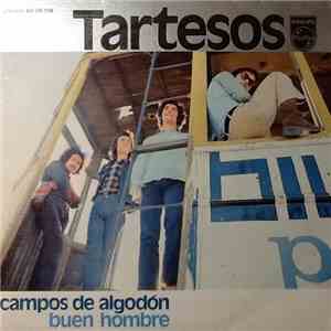 Tartesos - Campos De Algodón / Buen Hombre album flac