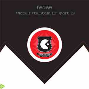 Tease  - Vicious Mountain EP (Part 2) album flac