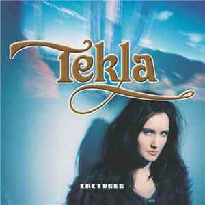 Tekla - Cactuses album flac