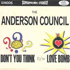 The Anderson Council - Don't You Think b/w Love Bomb album flac
