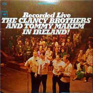 The Clancy Brothers & Tommy Makem - Recorded Live In Ireland album flac