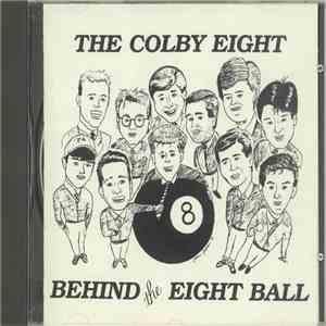 The Colby Eight - Behind The Eight Ball album flac