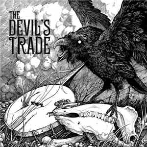 The Devil's Trade - What Happened To The Little Blind Crow album flac