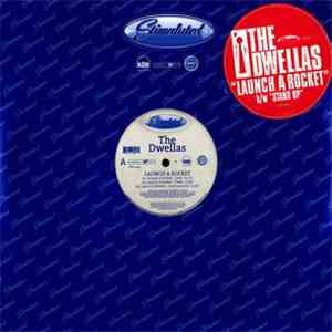 The Dwellas - Launch A Rocket / Stand Up album flac