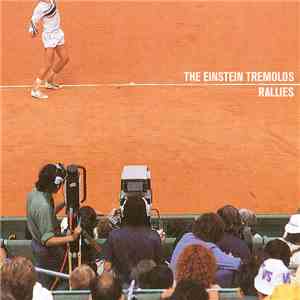 The Einstein Tremolos - Rallies album flac