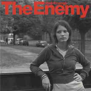 The Enemy  - Had Enough album flac