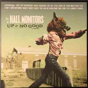 The Hall Monitors - Up To No Good album flac