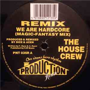 The House Crew - We Are Hardcore / Maniac (Remixes) album flac
