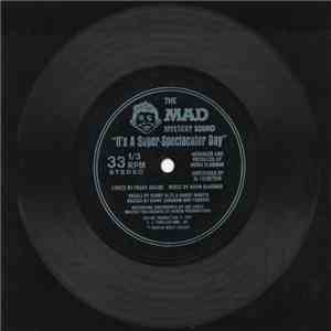 The Mad Mystery Sound - It's A Super-Spectacular Day album flac