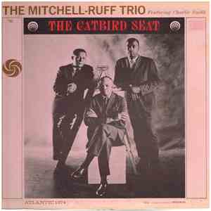 The Mitchell-Ruff Trio - The Catbird Seat album flac