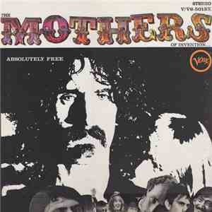 The Mothers Of Invention - Absolutely Free album flac