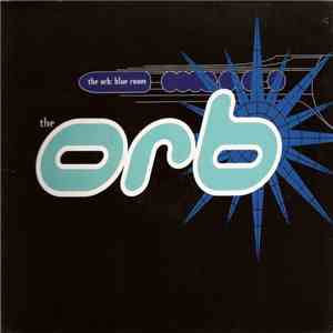 The Orb - Blue Room album flac