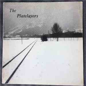 The Platelayers - In Factory, Field and Workshop album flac