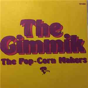 The Pop-Corn Makers - The Gimmik album flac