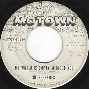 The Supremes - My World Is Empty Without You / Everything Is Good About You album flac