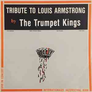 The Trumpet Kings - Tribute To Louis Armstrong album flac