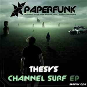 Thesys - Channel Surf EP album flac