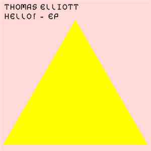 Thomas Elliott - Hello! album flac