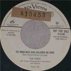 Tim Kirby - The Moon Must Have Followed Me Home album flac