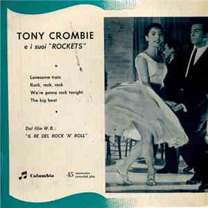 Tony Crombie E I Suoi "Rockets" - Dal Film W. B. "Il Re Del Rock 'n' Roll" album flac