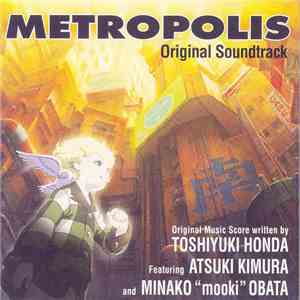 Toshiyuki Honda Featuring Atsuki Kimura And Minako "Mooki" Obata - Metropolis (Original Soundtrack) album flac