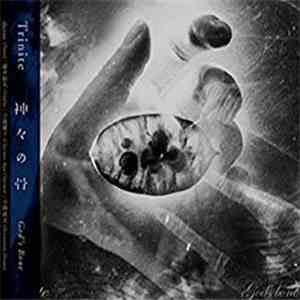 Trinite - 神々の骨 = God's Bone album flac