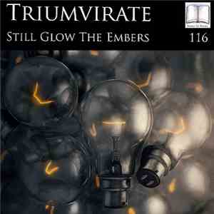 Triumvirate - Still Glow The Embers album flac