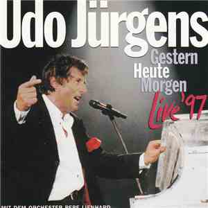 Udo Jürgens - Gestern, Heute, Morgen Live'97 album flac