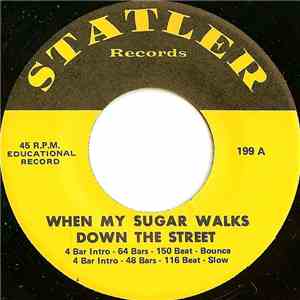 Unknown Artist - When My Sugar Walks Down The Street album flac