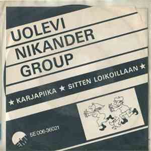 Uolevi Nikander Group - Karjapiika / Sitten Loikoillaan album flac