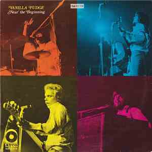 Vanilla Fudge - Near The Beginning album flac