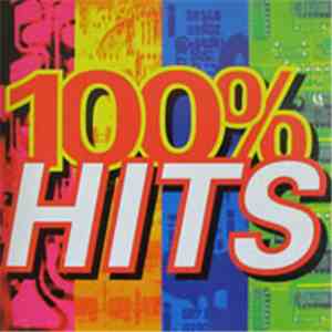 Various - 100% Hits - 40 One Hundred Per Cent Pure Chart Hits album flac