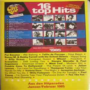 Various - 16 Top Hits - Aus Den Hitparaden: Januar/Februar 1985 album flac