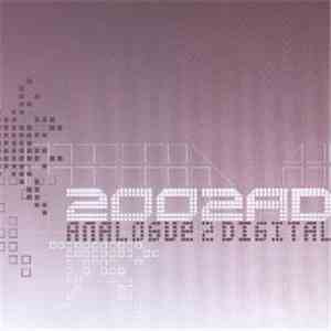 Various - 2002 AD Analogue 2 Digital album flac