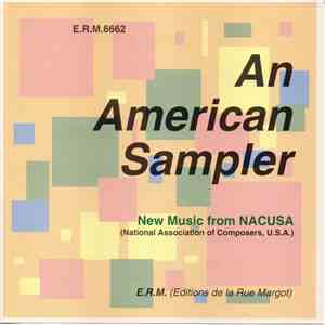 Various - An American Sampler: New Music from NACUSA album flac