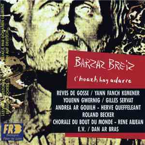 Various - Barzaz Breiz C'hoazh Hag Adarre album flac