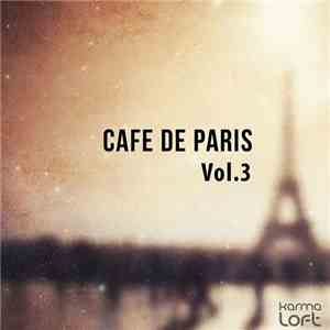 Various - Cafe De Paris, Vol. 3 (Finest Selection of French Bar & Hotel Lounge) album flac