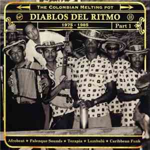 Various - Diablos Del Ritmo: The Colombian Melting Pot 1975 - 1985 Part 1 album flac