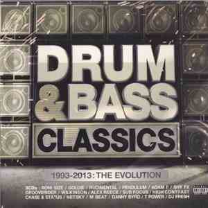 Various - Drum & Bass Classics (1993-2013: The Evolution) album flac