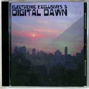 Various - Electronic Exclusives 5 - Digital Dawn album flac