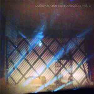 Various - Outer-Space Improvisation Vol. 2 album flac