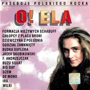 Various - Przeboje Polskiego Rocka - O! Ela album flac