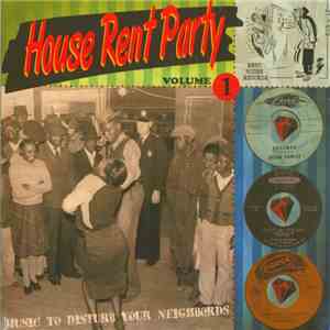 Various - Rent House Party Vol 1 : Music To Disturb Your Neighbords album flac