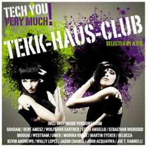 Various - Tekk-Haua-Club (Selected By A.C.K.) album flac