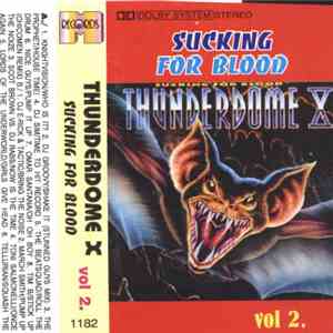 Various - Thunderdome X - Sucking For Blood - Volume 2 album flac