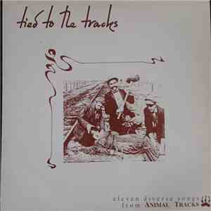 Various - Tied To The Tracks album flac