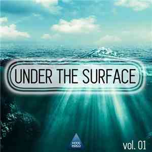 Various - Under The Surface, Vol. 01 album flac
