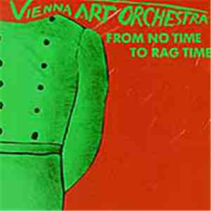 Vienna Art Orchestra - From No Time To Rag Time album flac