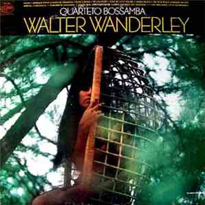 Walter Wanderley - Quarteto Bossamba album flac