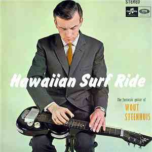 Wout Steenhuis - Hawaiian Surf Ride album flac
